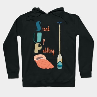 Stand Up Paddeling Hoodie